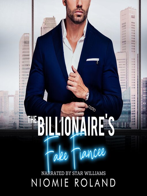 Title details for The Billionaire's Fake Fiancée by Niomie Roland - Available